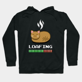 Now Loafing... Hoodie